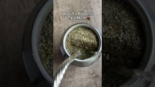 How To Prepare Yerba Mate#yerbamate