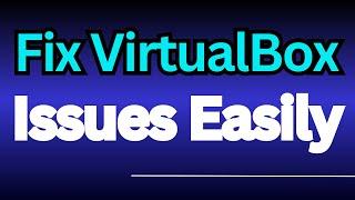 Fix Screen Scaling, Mouse & Audio Issues in VirtualBox | Easy Solution