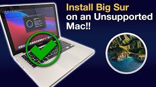 How to Install MacOS Big Sur 11 on an Unsupported Mac, iMac, Mac Pro or Mac Mini in 2022