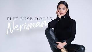 Elif Buse Doğan - Neriman (Official Audio)