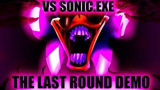 VS Sonic Exe Reworked The Last Round Demo Release