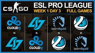 C9 vs CLG & LG vs TL - ESL Pro League NA W1D3