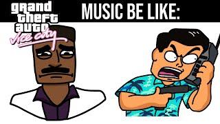 GTA VICE CITY Radio Stations Be Like: