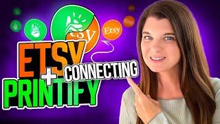 Connecting Printify to Etsy (Step by Step EASIEST 2024 Tutorial)