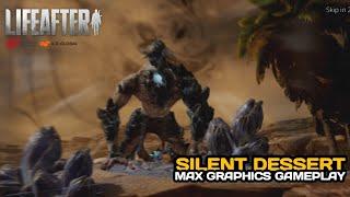 LIFEAFTER  Silent Desert (FO) 4K Gameplay