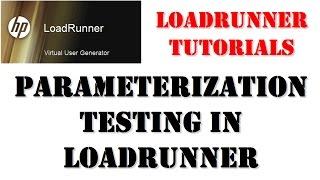 Loadrunner Tutorials | Parameterization Testing in Loadrunner