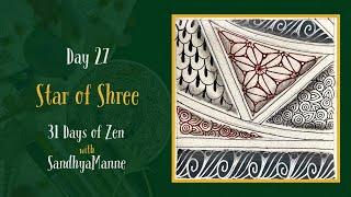 Day 27 of STAR OF SHREE with String 27, 31 Days of Zen!