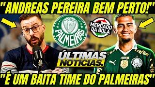 🟢"UM SUPER PALMEIRAS!" FACINCANI TROUXE AS INFORMAÇÕES! ANDREAS CHEGANDO! | NOTICIAS DO PALMEIRAS