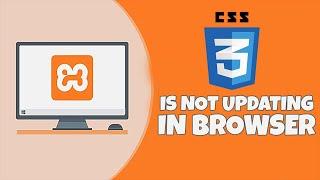 XAMPP Won`t Load Updated CSS Files (XAMPP Tutorial)