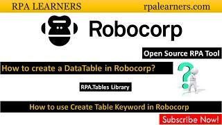 How to use create table keyword in Robocorp | DataTable Automation | RPA.Tables Library