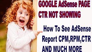 How to Check CPM, CTR In New AdSense Report | What We Do Adsense Report Option Not Showing