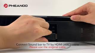 How to connect Pheanoo P27 to TV with HDMI(ARC）？