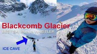 Blackcomb Glacier - The BEST SKI RUN in Whistler