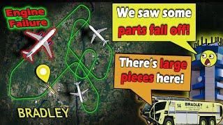 Airplane DROPS LARGE ENGINE PARTS ON TAKEOFF | Emergency Return to Bradley