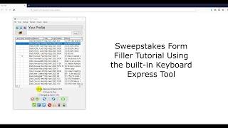 How to Use the Sweepstakes Form Filler using the built in Keyboard Express
