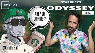 What is the new Starbucks Odyssey program!? - FORUM 3 & DGEN NETWORK