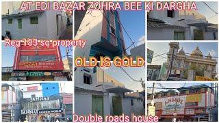 Reg 183 sq G+1 HOUSE AT EDI  BAZAR ZOHRA BEE KI DARGHA ANMOl  hotel  Rs 85 lakhs