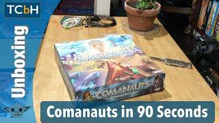 Comanauts - Super Sexy Unboxing in 90 Seconds