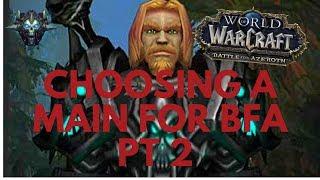 Choosing a Main for BFA! Part 2: The Death Knight