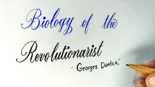 Stylish Calligraphy Of "Biology Of the Revolutionarist Georges Danton