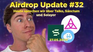 Airdrop Update #32  Solayer einzahlen bald möglich 
