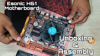 Esonic H61 Motherboard Unboxing and Assembly