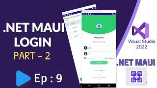.NET MAUI Login - Part 2  | Ep:9