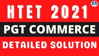 PGT Commerce Paper Solved | HTET 2021 | Detailed Analysis