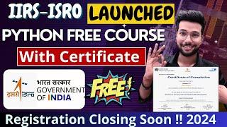 ISRO Launched Free Certificate Course Online 2024 | Learn Python Online With Free Certificate