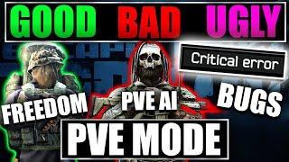 GOOD, BAD, UGLY OF PVE... Escape From Tarkov PVE Mode