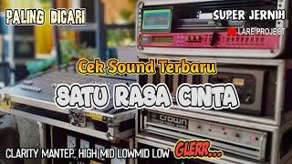 Cek Sound - SATU RASA CINTA Terbaru