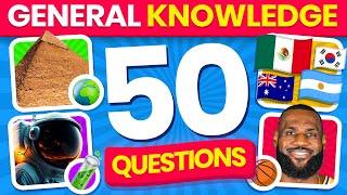 How Good is Your General Knowledge?  50 Questions and Answers 