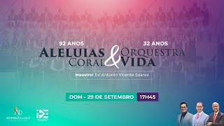 AO VIVO - Culto de Domingo | Aniversário Aleluias Coral & Orquestra Vida