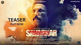 Swatantrya Veer Savarkar Official Teaser | Randeep Hooda | Anand Pandit | Legend Studios | 2023