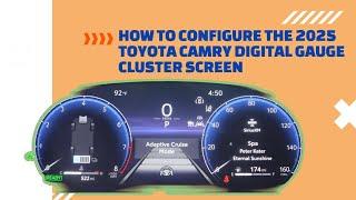 How to customize the digital gauge cluster on the 2025 Toyota Camry XSE!