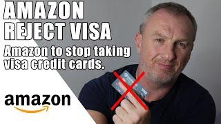 Visa Credit Cards Not Accepted By Amazon | Amazon Ban Visa