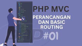 #01 PHP MVC TUTORIAL BASIC ROUTING