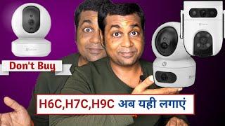 Best WiFi camera in india in 2024 !! Ezviz latest WiFi camera H9C,H7C,H6C launched in india now