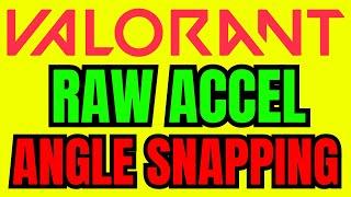 Use Raw Accel To ENABLE Angle Snapping - Raw Accel Valorant Settings (2024)