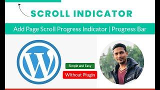 Add Scroll Indicator in WordPress without plugin  Progress Bar Reading Scroll Indicator