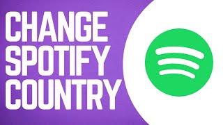 How To Change Spotify Country (2024)