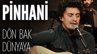 Pinhani - Dön Bak Dünyaya (JoyTurk Akustik)