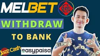 How to Withdraw Money From MelBet | MelBet Withdrawal Proof | Withdraw MelBet 2022