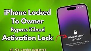 iPhone Locked To Owner Fix 100%|How To Unlock iCloud Activation Lock Without Apple ID Password 2024