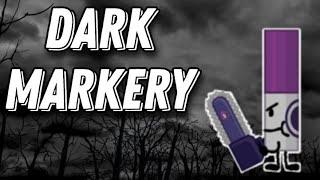 HOW TO GET Dark Markery!  Find the Markers!