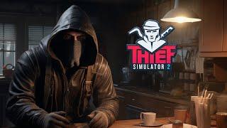 New Thief on the Block - Thief Simulator 2 Let's Play - Part 1