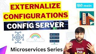  Config Server in Microservices | Microservices Tutorial Series in Hindi