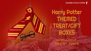 HARRY POTTER THEMED TREAT BOXES. with Cricut Design Space