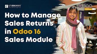 How to Manage Sales Returns in Odoo 16 Sales App | What is Sales Return Called?