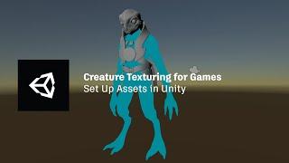 3D Creature Texturing for Games in Substance Painter and Unity - Lesson 16 / 17